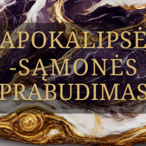 Apokalipse - samones prabudimas