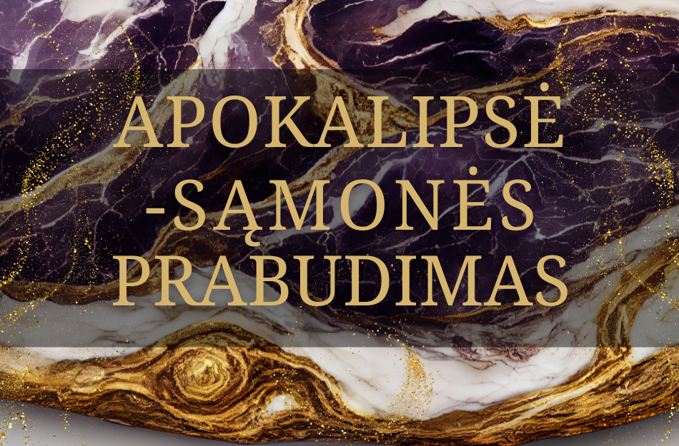 Apokalipse - samones prabudimas