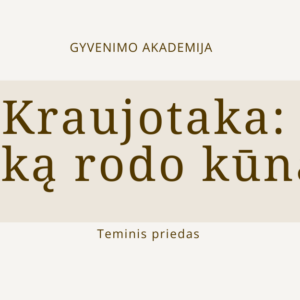 GYVENIMO akademija kraujotaka ka rodo kunas