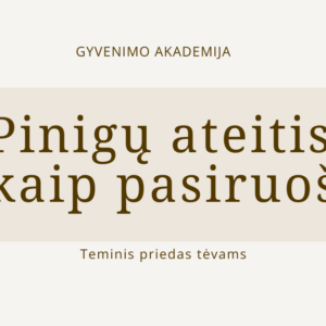 GYVENIMO akademija pingu ateitis kaip pasiruosti